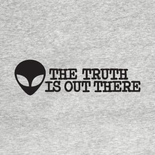 The Truth is Out There T-Shirt